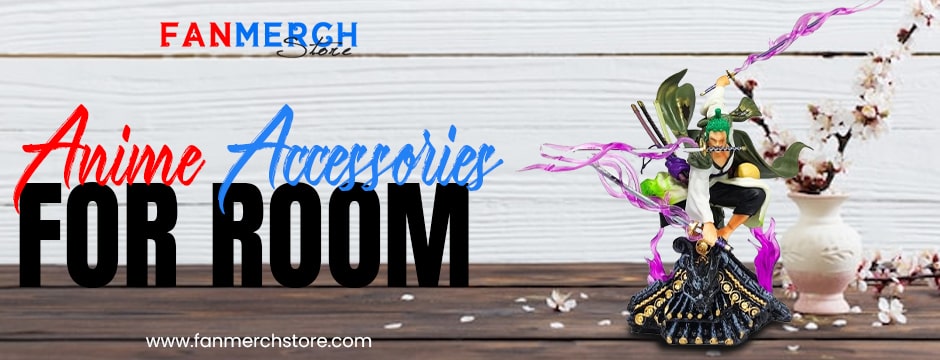 anime accessories for room