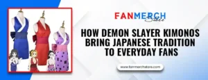 How Demon Slayer Kimonos Bring Japanese Tradition to Everyday Fans
