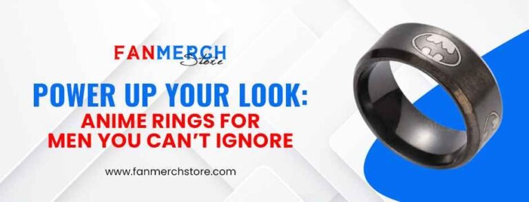 Power Up Your Look: Anime Rings for Men You Can’t Ignore