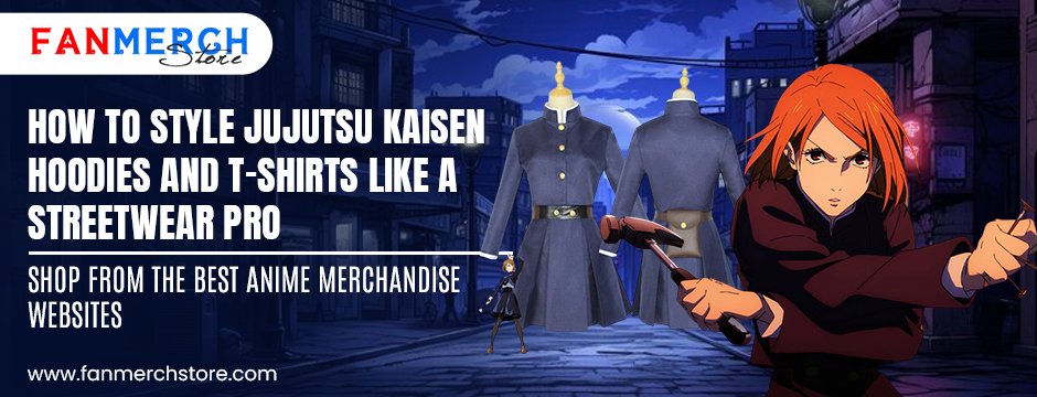 How to Style Jujutsu Kaisen Hoodies and T-Shirts Like a Streetwear Pro — Shop from the Best Anime Merchandise Websites jujutsu-kaisen-hoodies-tshirts-streetwear-style-anime-merch-store