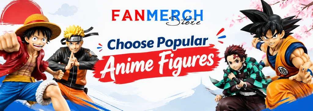 popular-anime-figures-fanmerch-store